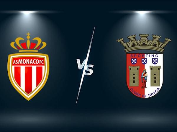 Nhận định kèo Monaco vs Braga – 00h45 18/03, Europa League