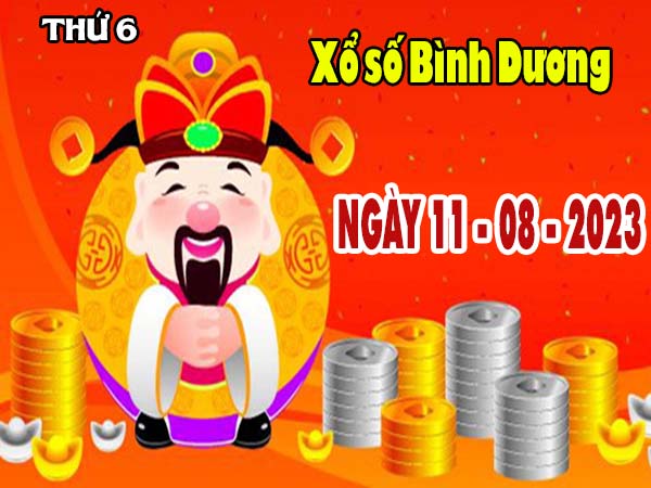 Nhận định XSBD ngày 11/8/2023 – Nhận định KQ Bình Dương thứ 6 chuẩn xác