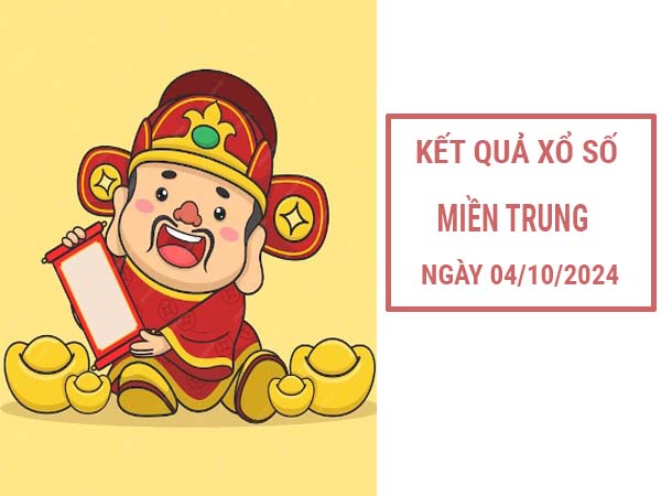 Phân tích xổ số miền Trung ngày 4/10/2024 thứ 6 hôm nay